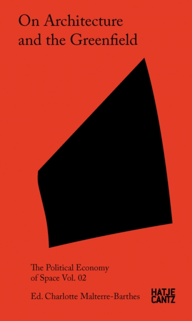 On Architecture and the Greenfield : Vol. 02