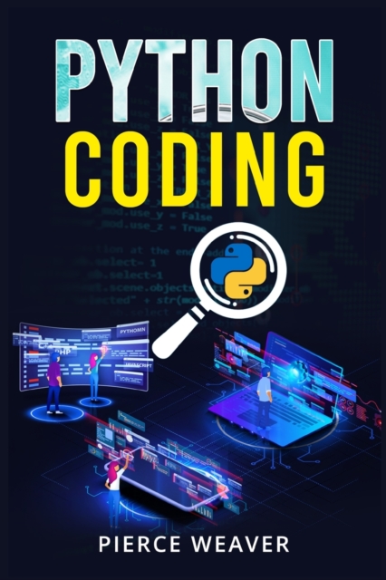 Python Coding : Become a Coder Fast. Machine Learning, Data Analysis ...