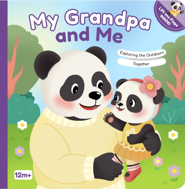 My Grandpa and Me : Exploring the Outdoors Together