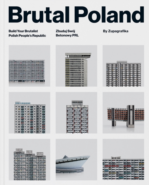 Zupagrafika Brutal Poland : Build Your Brutalist Polish People'S Republic