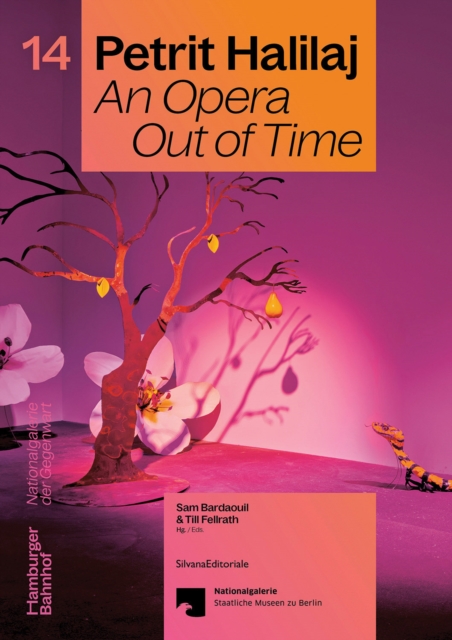 Petrit Halilaj : An Opera Out of Time