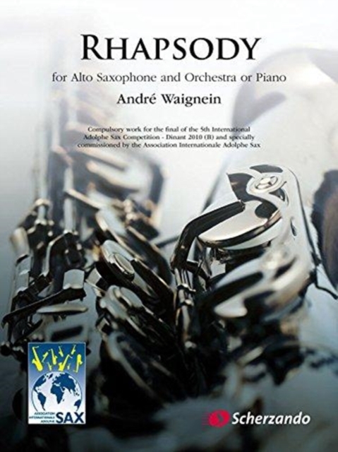Rhapsody : For Alto Saxophone and Orchestra or Piano