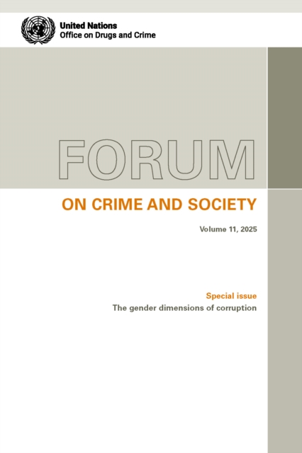 Forum on Crime and Society - Volume 11, 2025 : Special Issue - the ...