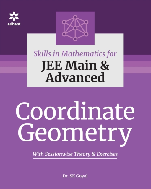 Coordinate Geometry: S K Goyal: 9789325298644: TGJones