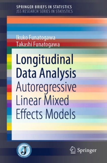 Longitudinal Data Analysis : Autoregressive Linear Mixed Effects Models ...