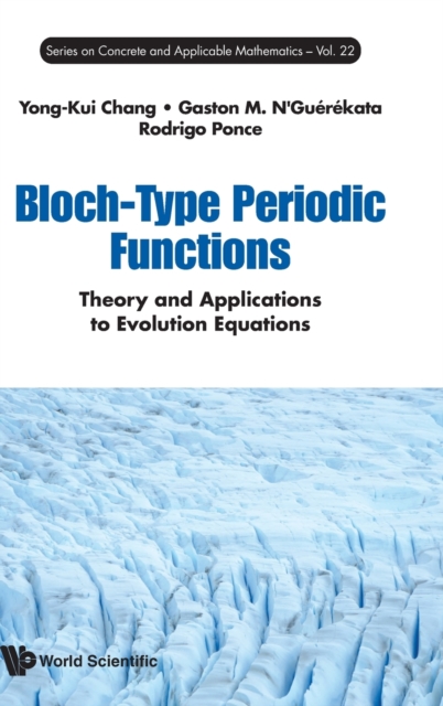 Bloch-type Periodic Functions: Theory And Applications To Evolution ...