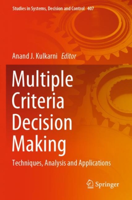 Multiple Criteria Decision Making : Techniques, Analysis and ...