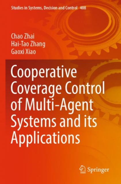 Cooperative Coverage Control of Multi-Agent Systems and its ...