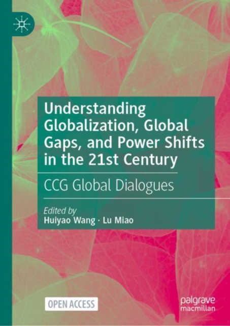 Understanding Globalization, Global Gaps, and Power Shifts in the 21st ...