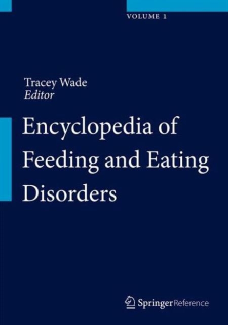 Encyclopedia of Feeding and Eating Disorders