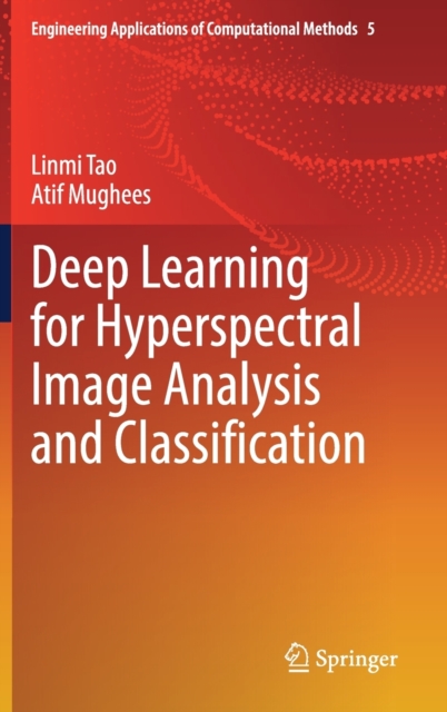 Deep Learning for Hyperspectral Image Analysis and Classification ...