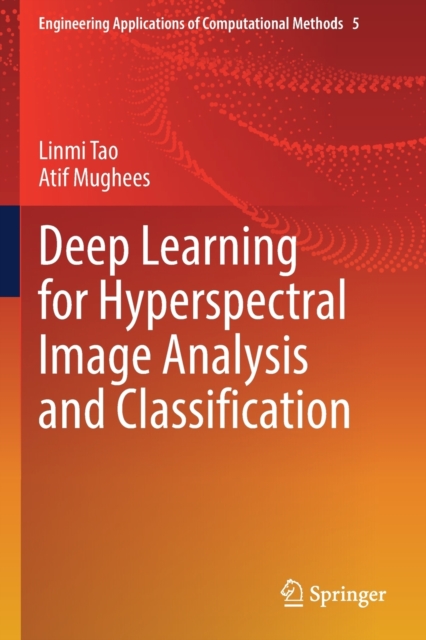 Deep Learning for Hyperspectral Image Analysis and Classification ...