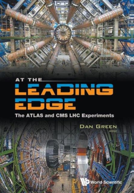 At The Leading Edge: The Atlas And Cms Lhc Experiments: : 9789814304672 ...