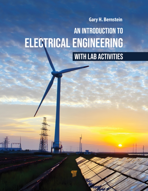 An Introduction to Electrical Engineering with Lab Activities: Gary H ...
