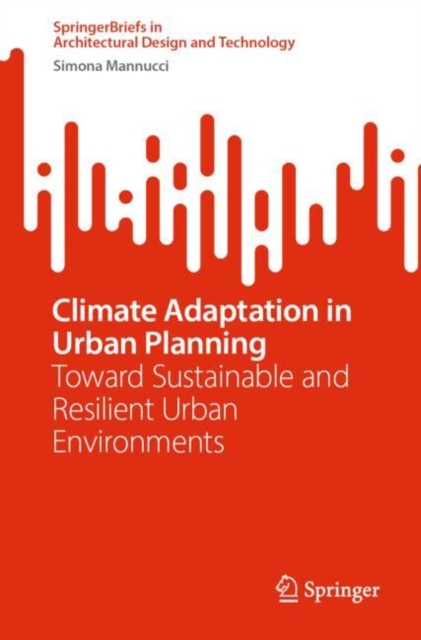 Climate Adaptation in Urban Planning : Toward Sustainable and Resilient ...