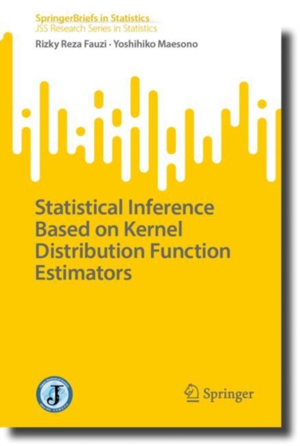 Statistical Inference Based on Kernel Distribution Function Estimators ...