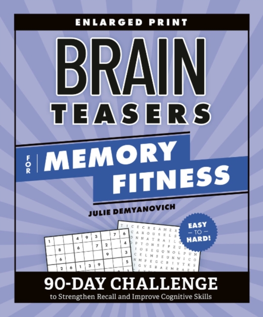 Brain Teasers for Memory Fitness 90Day Challenge to Strengthen