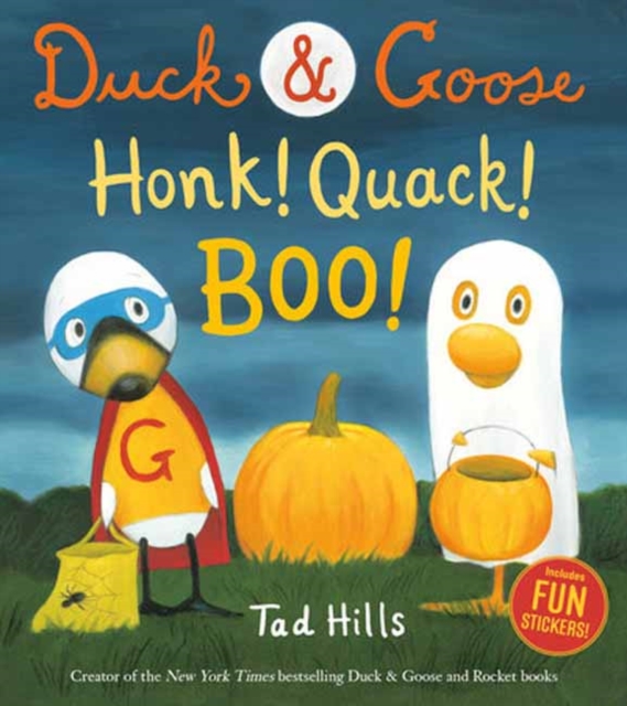 Duck & Goose, Honk! Quack! Boo! : A Halloween Story with Fun Stickers