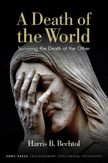 A Death of the World : Surviving the Death of the Other