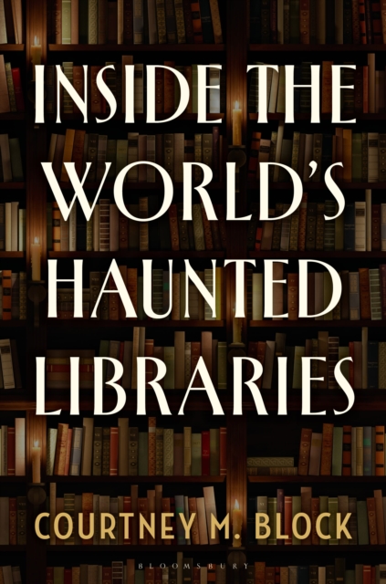 Inside the World’s Haunted Libraries