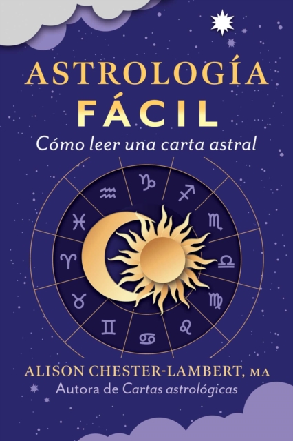 Astrologia facil : Como leer tu carta astral
