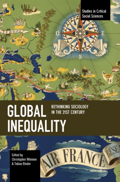 Global Inequality : Rethinking Sociology in the 21st Century ...