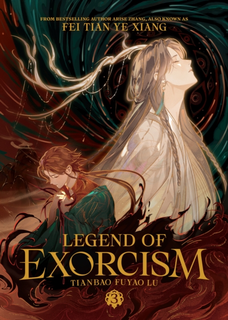 Legend of Exorcism: Tianbao Fuyao Lu (Novel) 3: Fei Tian Ye