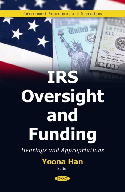 IRS Oversight and Funding: Hearings and Appropriations