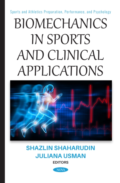Biomechanics in Sports and Clinical Applications