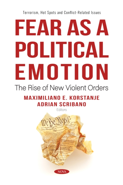 Fear as a Political Emotion: The Rise of New Violent Orders